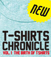 VOL.1「The birth of T-Shirts」