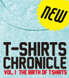 VOL.1The birth of T-Shirts