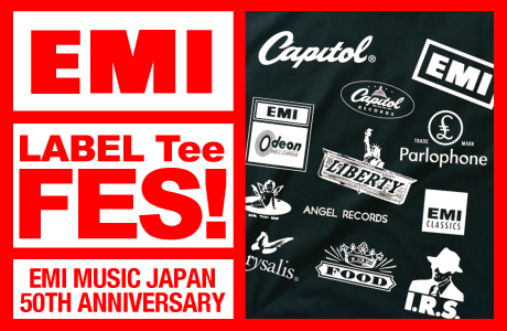 EMI MUSIC JAPAN 50th Anniversary ǯEMI졼٥뤬TĤˤʤLABEL Tee FES!ۤȡ