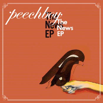 "PEECHBOY / THE NEWS EP"12"ˤ꡼!