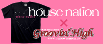 HOUSE NATION × Groovin'High